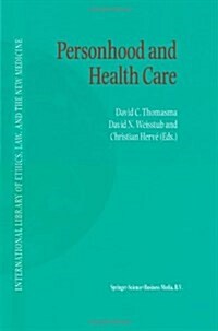 Personhood and Health Care (Paperback, 2001)