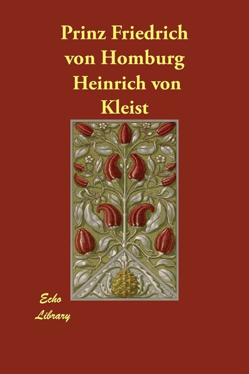 Prinz Friedrich Von Homburg (Paperback)