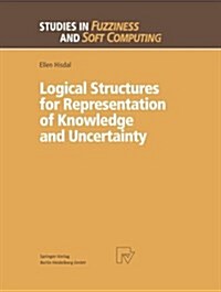 Logical Structures for Representation of Knowledge and Uncertainty (Paperback, 1998)