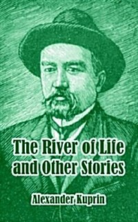 The River of Life and Other Stories (Paperback)