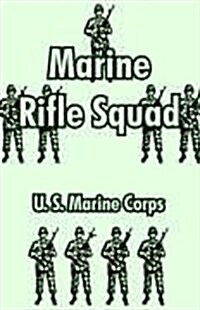 Marine Rifle Squad (Paperback)