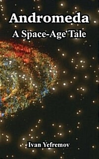 Andromeda: A Space-Age Tale (Paperback)