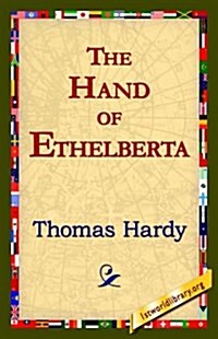 The Hand of Ethelberta (Paperback)