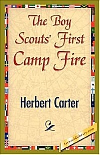 The Boy Scouts First Camp Fire (Hardcover)