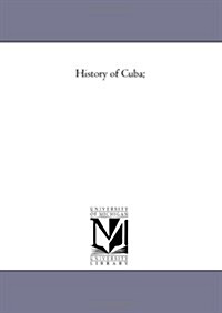 History of Cuba; (Paperback)