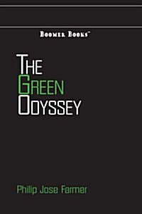 The Green Odyssey (Paperback)