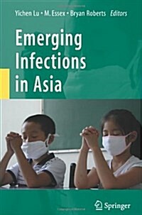 Emerging Infections in Asia (Paperback)