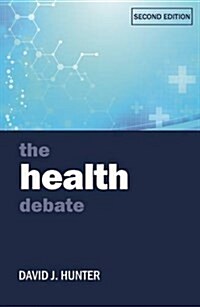The Health Debate (Paperback, Second Edition)