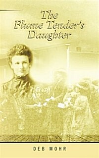 The Flume Tenders Daughter (Paperback)