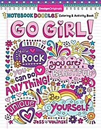 Notebook Doodles Go Girl!: Coloring & Activity Book (Paperback)