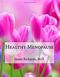 Healthy Menopause (Paperback)