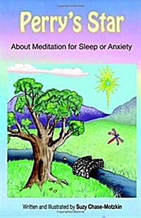 Perrys Star: About Meditation for Sleep or Anxiety (Paperback)