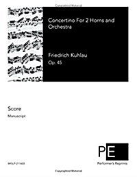 Concertino for 2 Horns and Orchestra (Paperback)