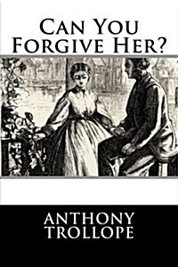 Can You Forgive Her? (Paperback)