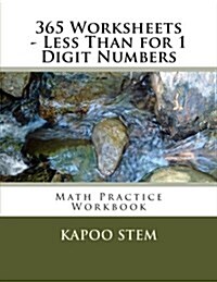 365 Worksheets - Less Than for 1 Digit Numbers: Math Practice Workbook (Paperback)