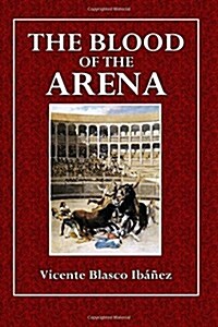 The Blood of the Arena (Paperback)