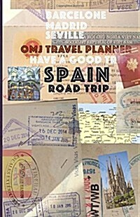 Spain Road Trip: Spain Travel Planner (Paperback)