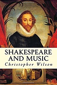 Shakespeare and Music (Paperback)