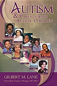 Autism & Parents with Autistic Children (Paperback)