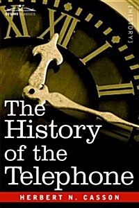 The History of the Telephone (Paperback)