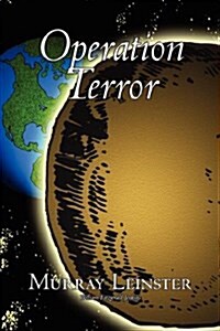 Operation Terror by Murray Leinster, Science Fiction, Action & Adventure (Paperback)