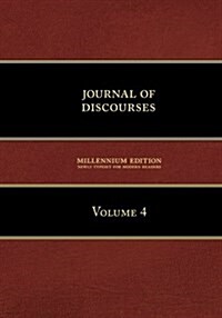 Journal of Discourses, Volume 4 (Paperback)
