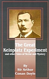 The Great Keinplatz Experiment: And Other Tales of Twilight and the Unseen (Paperback)
