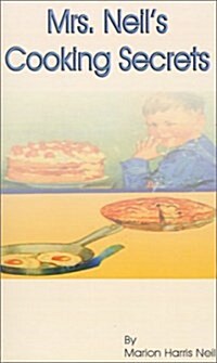 Mrs. Neils Cooking Secrets (Paperback)