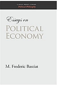 Essays on Political Economy (Paperback)