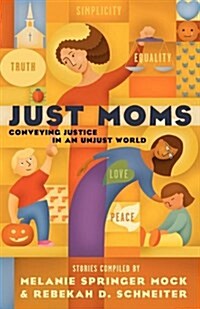 Just Moms (Paperback)