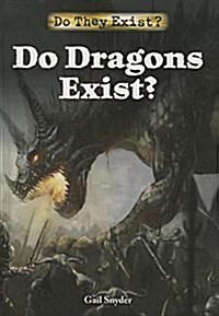 Do Dragons Exist? (Hardcover)