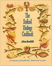The Seafood Heritage Cookbook (Paperback)