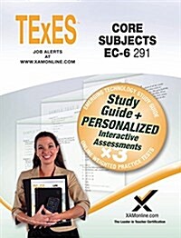 Texes Core Subjects EC-6 291 Book and Online (Paperback)