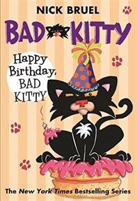 Happy Birthday, Bad Kitty (Paperback, 1st)