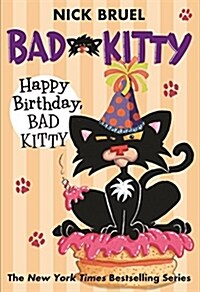 Happy Birthday, Bad Kitty (Paperback Black-And-White Edition) (Paperback)