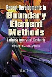 Recent Developments in Boundary Element Methods (Hardcover)