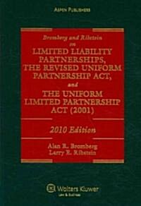 Bromberg and Ribstein on Limited Liability Partnerships, the Revised Uniform Partnership Act, and the Uniform Limited Partnership Act (2001) (Paperback)