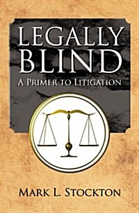 Legally Blind (Paperback)