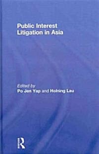 Public Interest Litigation in Asia (Hardcover)
