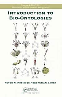 Introduction to Bio-Ontologies (Hardcover)