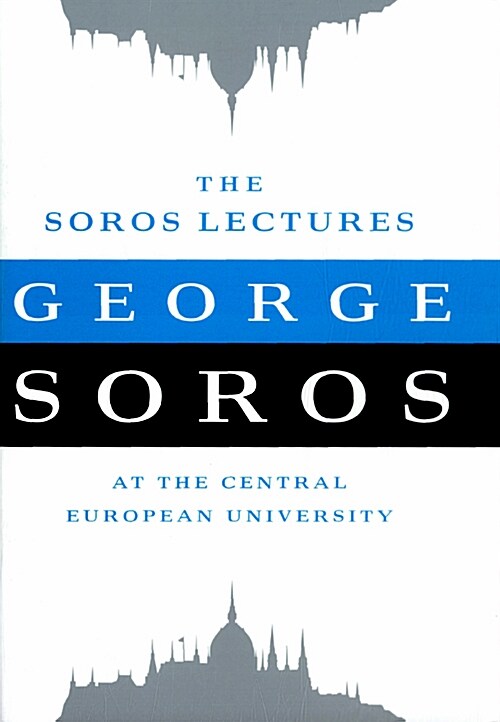 The Soros Lectures (Hardcover, 1st)