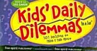 Kids Daily Dilemmas in a Jar(r) (Other)
