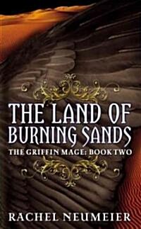 Land of the Burning Sands (Mass Market Paperback)