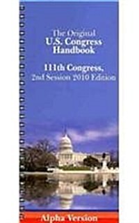 Us Congress Handbook (Alpha Spiral Edition): 2010 Edition (Paperback)