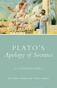 Platos Apology of Socrates, 36: A Commentary (Paperback)