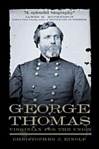 George Thomas: Virginian for the Union Volume 13 (Paperback)