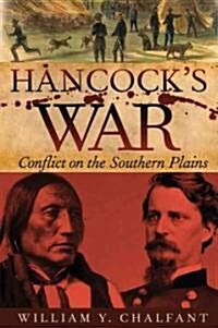 Hancocks War: Conflict on the Southern Plains (Hardcover)