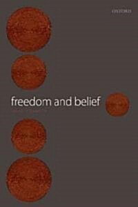 Freedom and Belief (Hardcover, Revised ed)