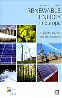 [중고] Renewable Energy in Europe : Markets, Trends and Technologies (Hardcover, 2 ed)