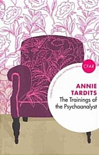 The Trainings of the Psychoanalyst (Paperback)